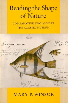 Stock ID 40975 Reading the shape of nature: comparative zoology at the Agassiz Museum. Mary P....