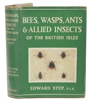 Stock ID 41044 Bees, wasps, ants and allied insects of the British Isles. Edward Step