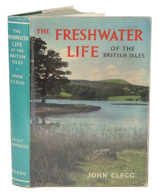 Stock ID 41071 The freshwater life of the British Isles. John Clegg