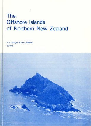 The offshore islands of northern New Zealand: proceedings of a symposium convened by the Offshore. A. E. and R. Wright.