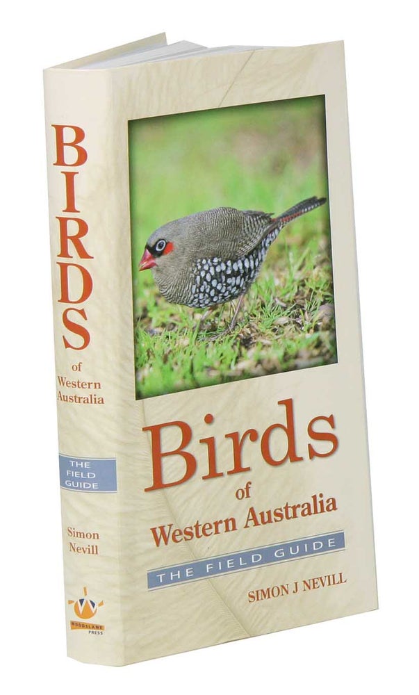 Stock ID 41131 Birds of Western Australia: field guide. Simon J. Nevill.
