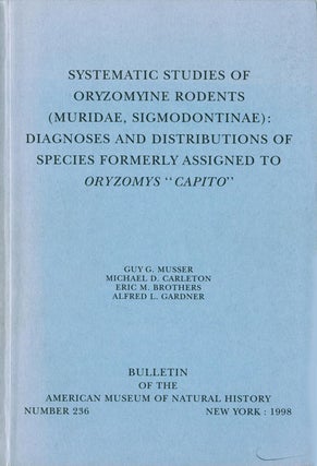 Stock ID 41160 Systematic studies of Oryzomyine rodents (Muridae: Sigmodontidae): diagnosis and...