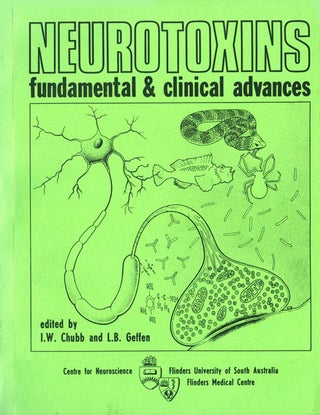 Stock ID 41171 Neurotoxins: fundamentals and clinical advances. I. W. Chubb, L. B. Geffen