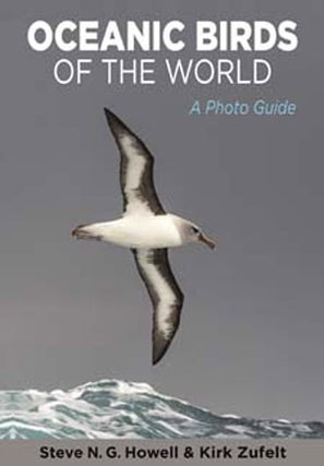 Oceanic birds of the world: a photo guide. Steve N. G. and Kirk Howell.