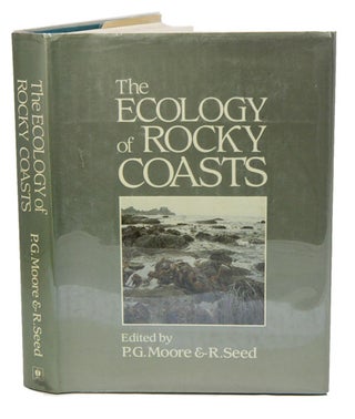 Stock ID 41186 The ecology of rocky coasts. P. G. Moore, R. Seed