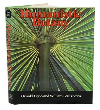Stock ID 41245 Humanistic botany. Oswald Tippo, William Louis Stern