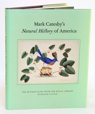 Stock ID 41325 Mark Catesby's Natural history of America: the watercolours from the Royal...
