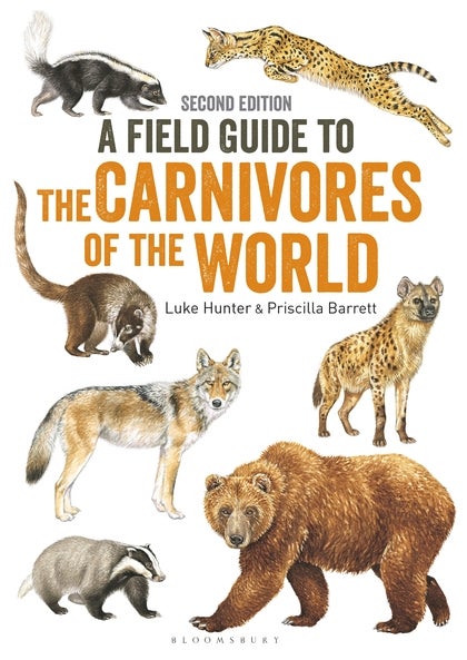 Stock ID 41424 Field guide to the carnivores of the world. Luke Hunter, Priscilla Barrett.