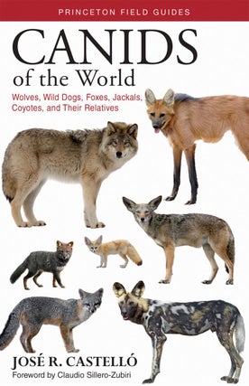 Stock ID 41425 Canids of the world: wolves, wild dogs, foxes, jackals, coyotes and their...