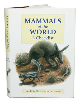 Stock ID 41482 Mammals of the world: a checklist. Andrew Duff, Ann Lawson