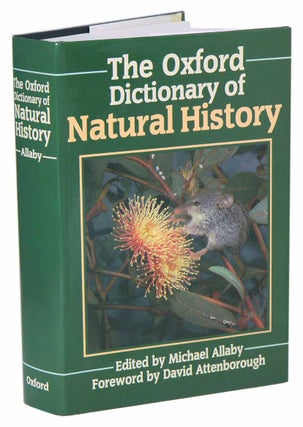 Stock ID 41517 The Oxford dictionary of natural history. Michael Allaby