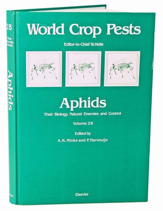 Aphids: their biology, natural enemies and control. A. K. Minks, P. Harrewijn.