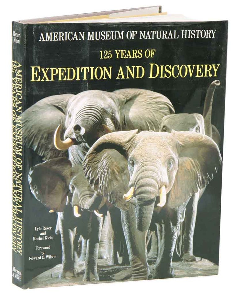 Stock ID 41552 American Museum of Natural History: 125 years of expedition and discovery. Lyle Rexer, Rachel Klein.