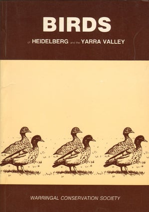 Stock ID 4160 Birds of Heidelberg and the Yarra Valley. Warringal Conservation Society