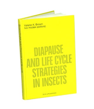 Stock ID 41645 Diapause and life cycle strategies in insects. Valerie K. Brown, Ivo Hodek