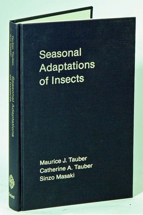 Stock ID 41648 Seasonal adaptations of insects. Maurice J. Tauber.