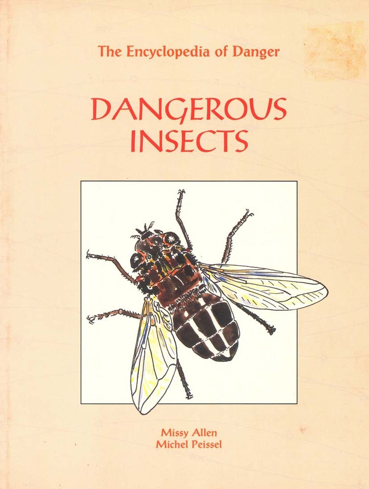 Stock ID 41718 Dangerous insects. Missy Allen, Michel Peissel.