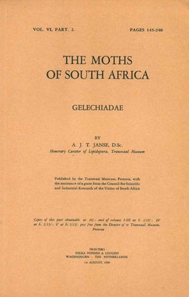 Stock ID 41719 The moths of South Africa: Gelechiadae. A. J. T. Janse