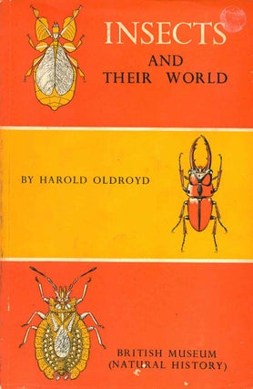 Stock ID 41721 Insects and their world. Harold Olroyd