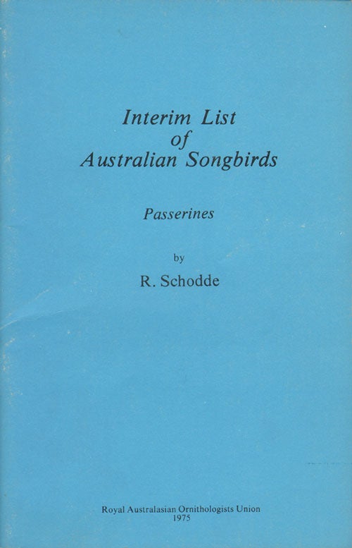Stock ID 4179 Interim list of Australian songbirds: Passerines. R. Schodde.