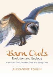 Stock ID 41801 Barn owls: evolution and ecology with masked owls, grass owls and sooty owls....