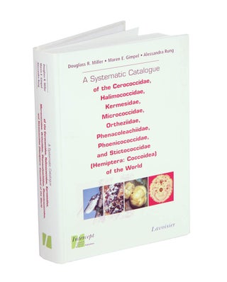 A systematic catalogue of the Cercococcidae, Halimococcidae, Kermesidae, Micrococcidae, Douglass R. Miller.