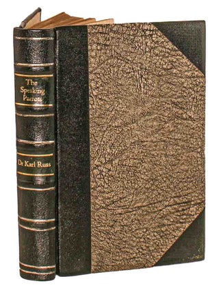 Stock ID 41859 The speaking parrots: a scientific manual. Karl Russ