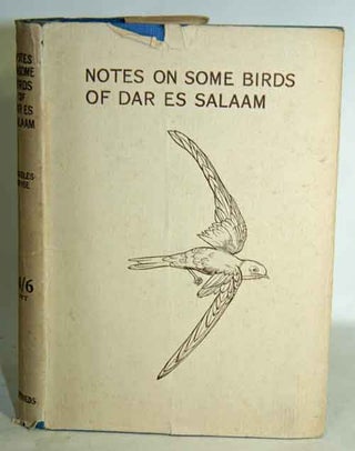 Stock ID 41873 Notes on some birds of Dar es Salaam. Cecily J. Ruggles-Brise
