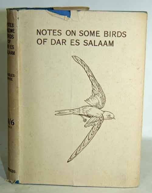 Stock ID 41873 Notes on some birds of Dar es Salaam. Cecily J. Ruggles-Brise.
