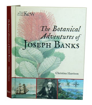 Stock ID 41894 The botanical adventures of Joseph Banks. Christina Harrison