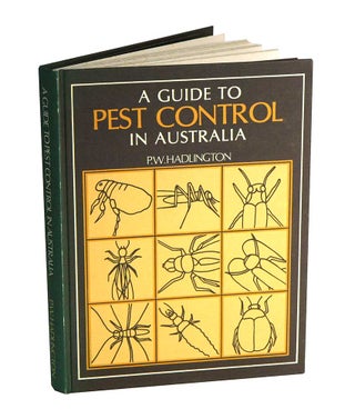 Stock ID 41897 A guide to pest control in Australia. PW Hadlington
