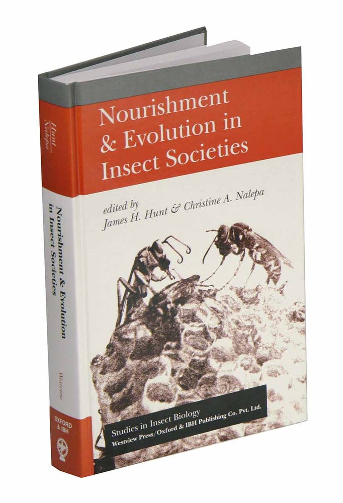 Stock ID 41987 Nourishment and evolution in insect societies. James H. Hunt, Christine A. Nalepa.