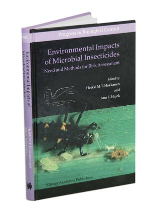 Stock ID 42039 Environmental impacts of microbial insecticides. Heikki M. T. Hokkanen, Ann E. Hajek