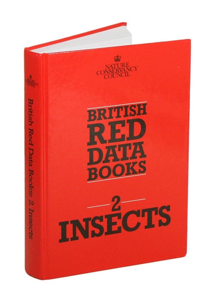 Stock ID 42040 British Red Data Books, volume two: Insects. D. B. Shirt.