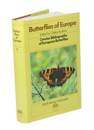 Stock ID 42198 Butterflies of Europe, volume one: concise bibliography of European butterflies....