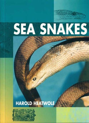 Sea snakes. Harold Heatwole.