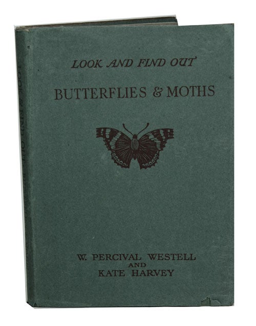 Stock ID 42225 Look and find out: butterflies and moths. W. Percival Westel, Kate Harvey.