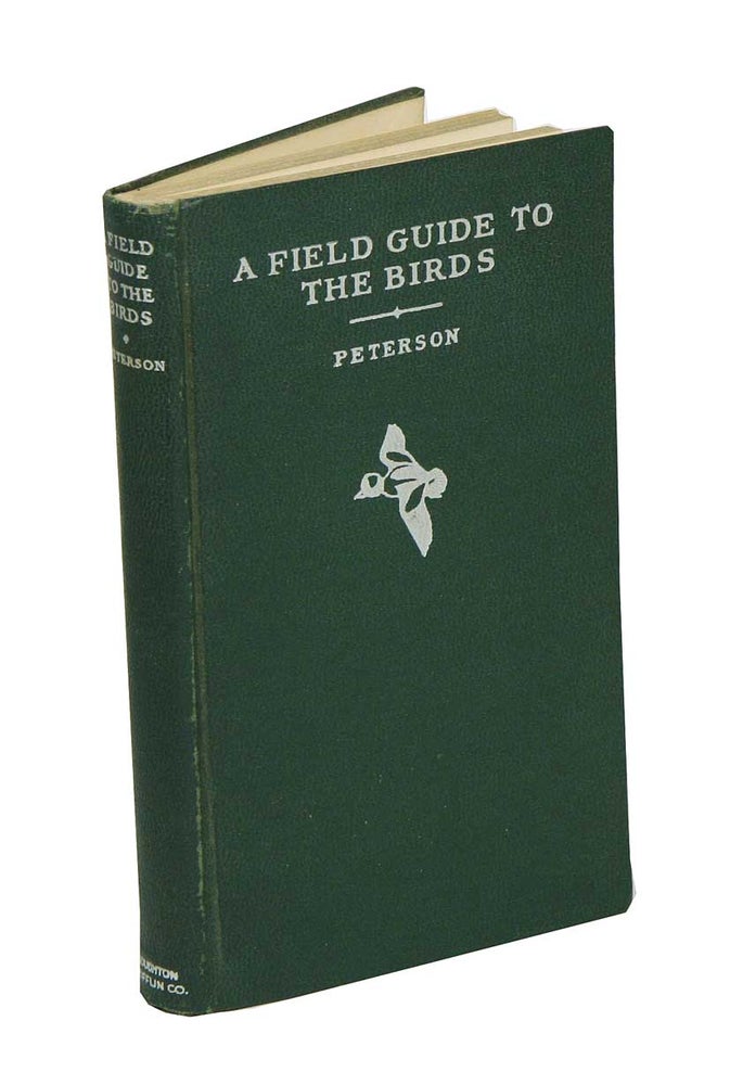 Stock ID 42274 A field guide to the birds: giving field marks of all species found in eastern North America. Roger Tory Peterson.