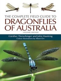 Stock ID 42324 The complete field guide to dragonflies of Australia. Gunther Theischinger, John...