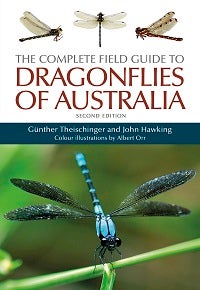 Stock ID 42324 The complete field guide to dragonflies of Australia. Gunther Theischinger, John...