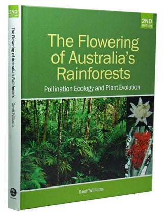 Stock ID 42326 The flowering of Australia's rainforests: a plant and pollination miscellany....