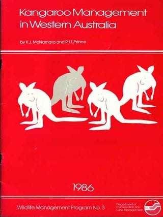Stock ID 42344 Kangaroo management in Western Australia. Keiran J. McNamara, Robert I. T. Prince