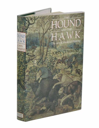 Stock ID 42359 The hound and the hawk: the art of medieval hunting. John Cummins