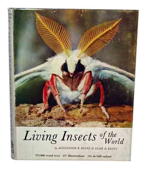 Stock ID 42385 Living insects of the world. Alexander B. Klots, Elise B. Klots.