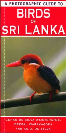 Stock ID 42440 A photographic guide to the birds of Sri Lanka. Gehan de Silvia Wijeyeratne