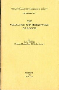 The collection and preservation of insects. K. R. Norris.