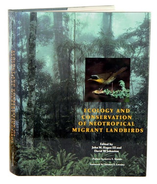 Stock ID 4261 Ecology and conservation of neotropical migrant landbirds. John M. Hagan, David W....