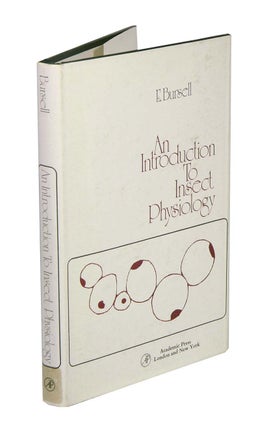 Stock ID 42611 An introduction to insect physiology. E. Bursell