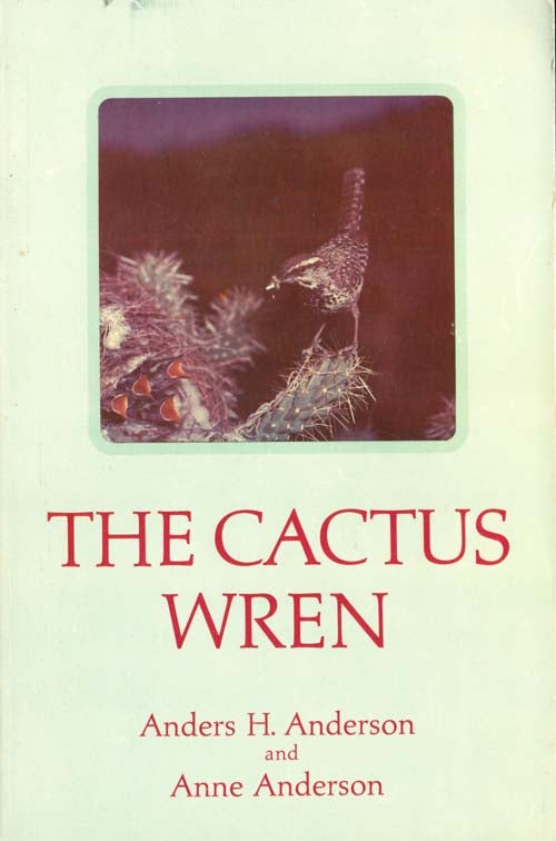 Stock ID 42615 The Cactus Wren. Anders H. Anderson, Anne Anderson.