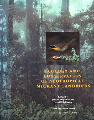 Stock ID 4263 Ecology and conservation of neotropical migrant landbirds. John M. Hagan, David W....